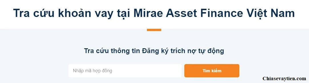 Tra cứu hợp đồng khoản vay Mirae Asset qua Online