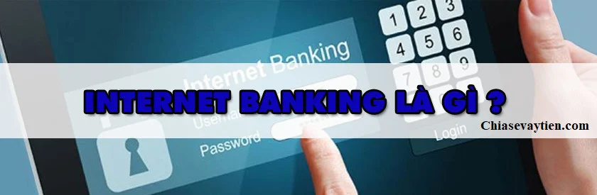 Internet Banking là gì